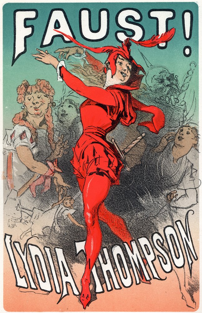 The Dancer Lydia Thompson as Mephisto. Poster by Jules Cheret for the Play Faust England c.1860 70