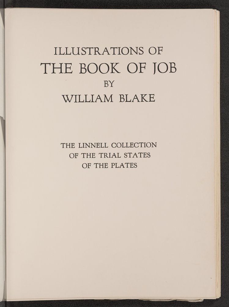 Illustrations of the Book of Job: The Linnell Collection of Trial States of the Plates by William Blake
