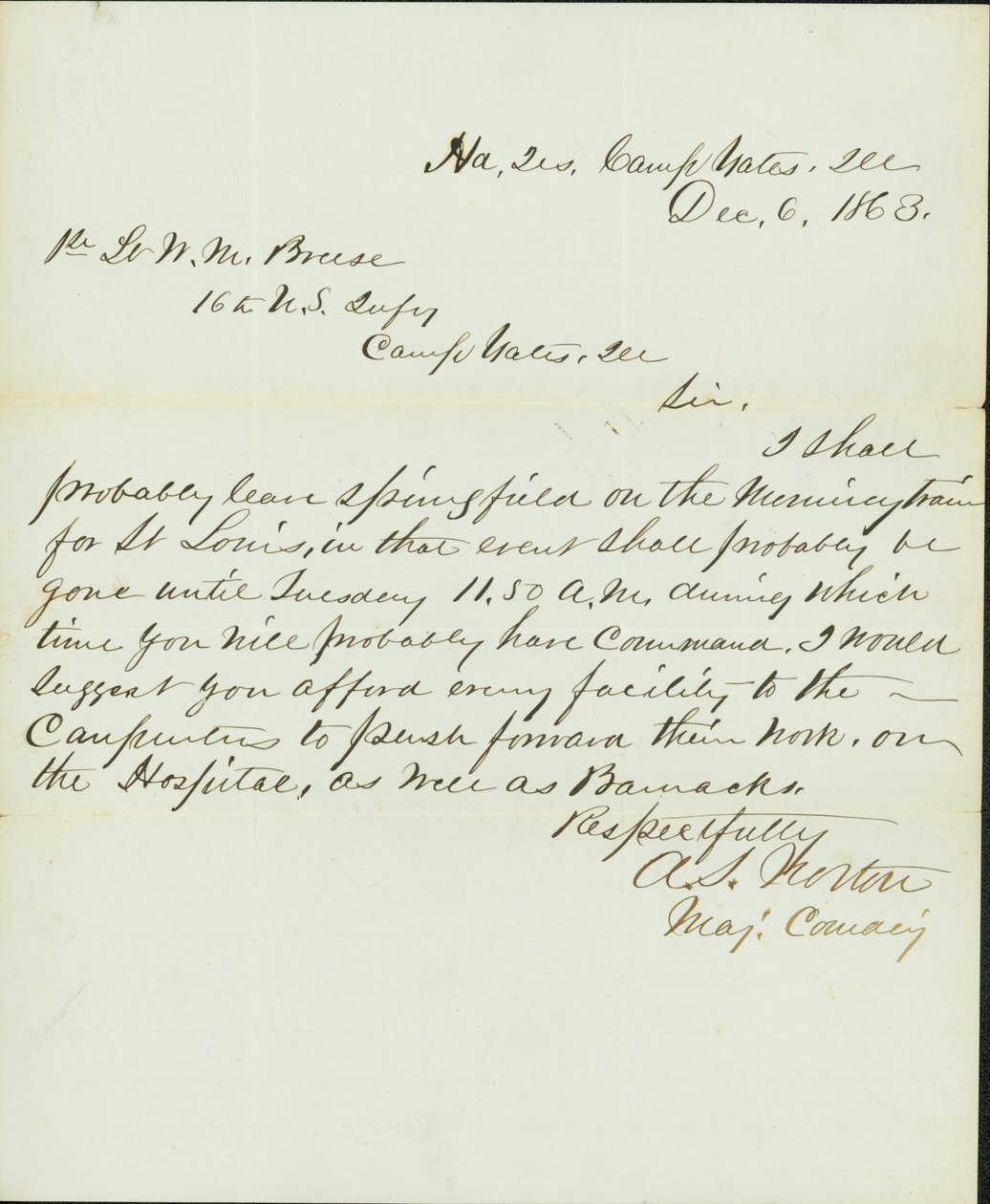 Letter signed A.S. Norton, Major Commanding, Head Quarters, Camp Yates, Ill., to 1st Lieutenant W.M. Breese, 16th U. S. Infantry, Camp Gates, Ill., December 6, 1863 by A. S. Norton