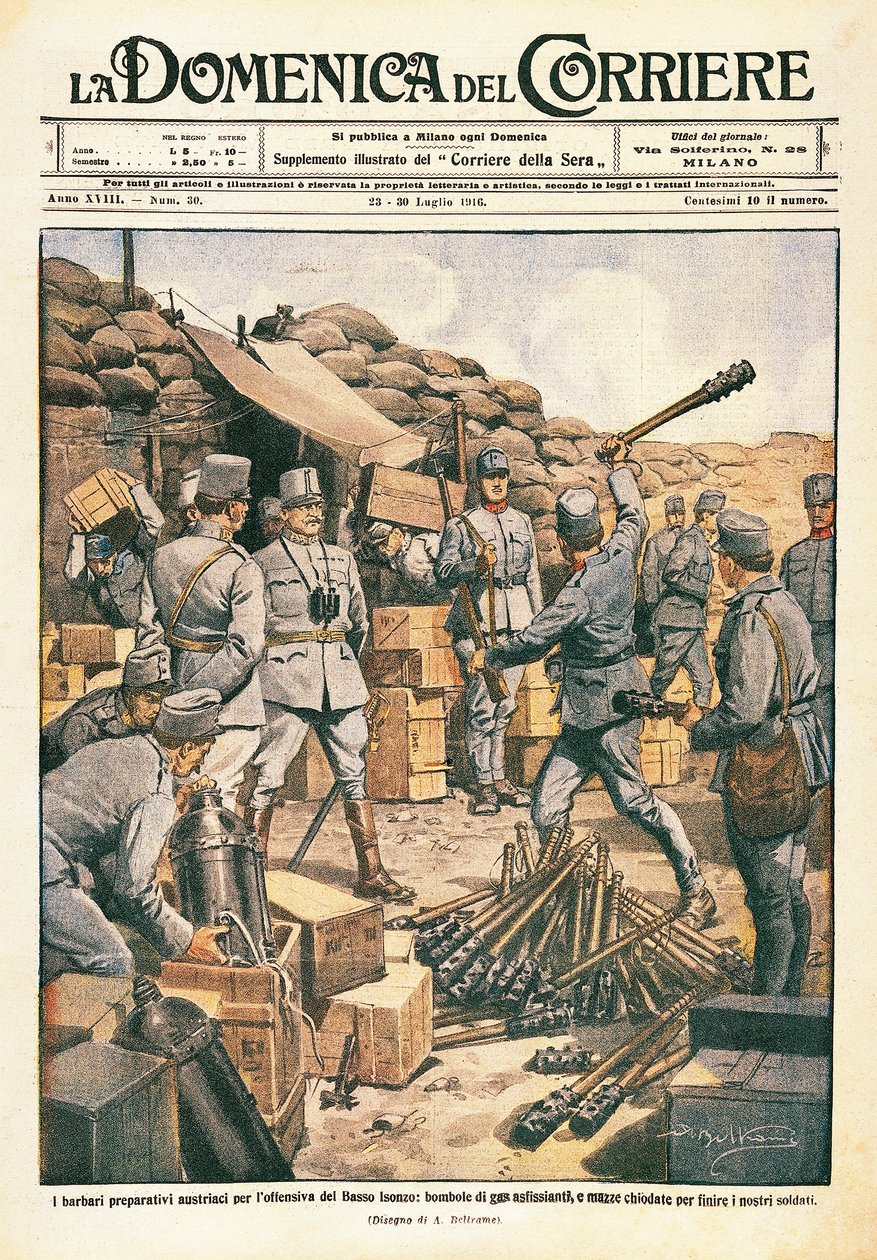 Austrian Barbarians Making Preparations for the Offensive on the Lower Isonzo, illustration from La Domenica del Corriere, 23 July by Achille Beltrame
