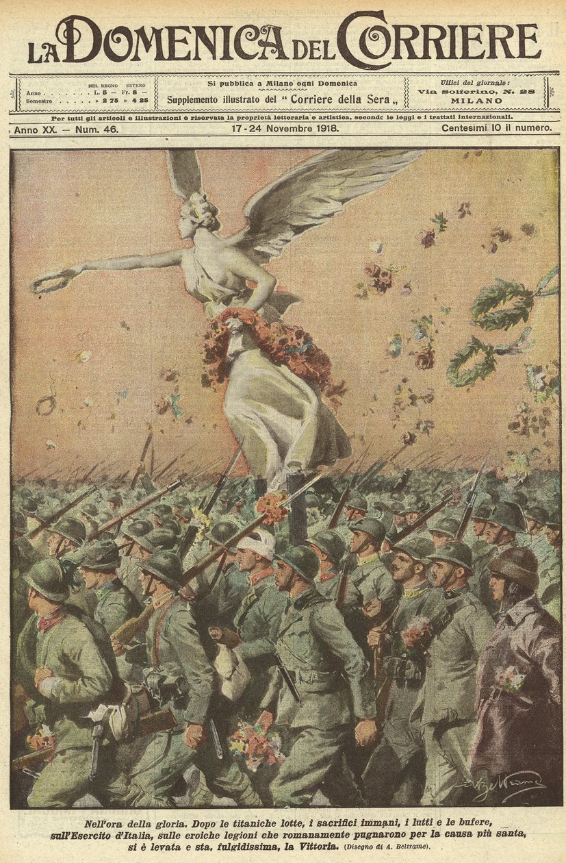 First World War 1918 - Italy in the war. Victory Day. In the hour of glory. After a titanic struggle, the immense sacrifices, the deaths, the storms, the Army of Italy, the heroic Roman legions who fought for the cause of the most holy, has lifted the Vict by Achille Beltrame