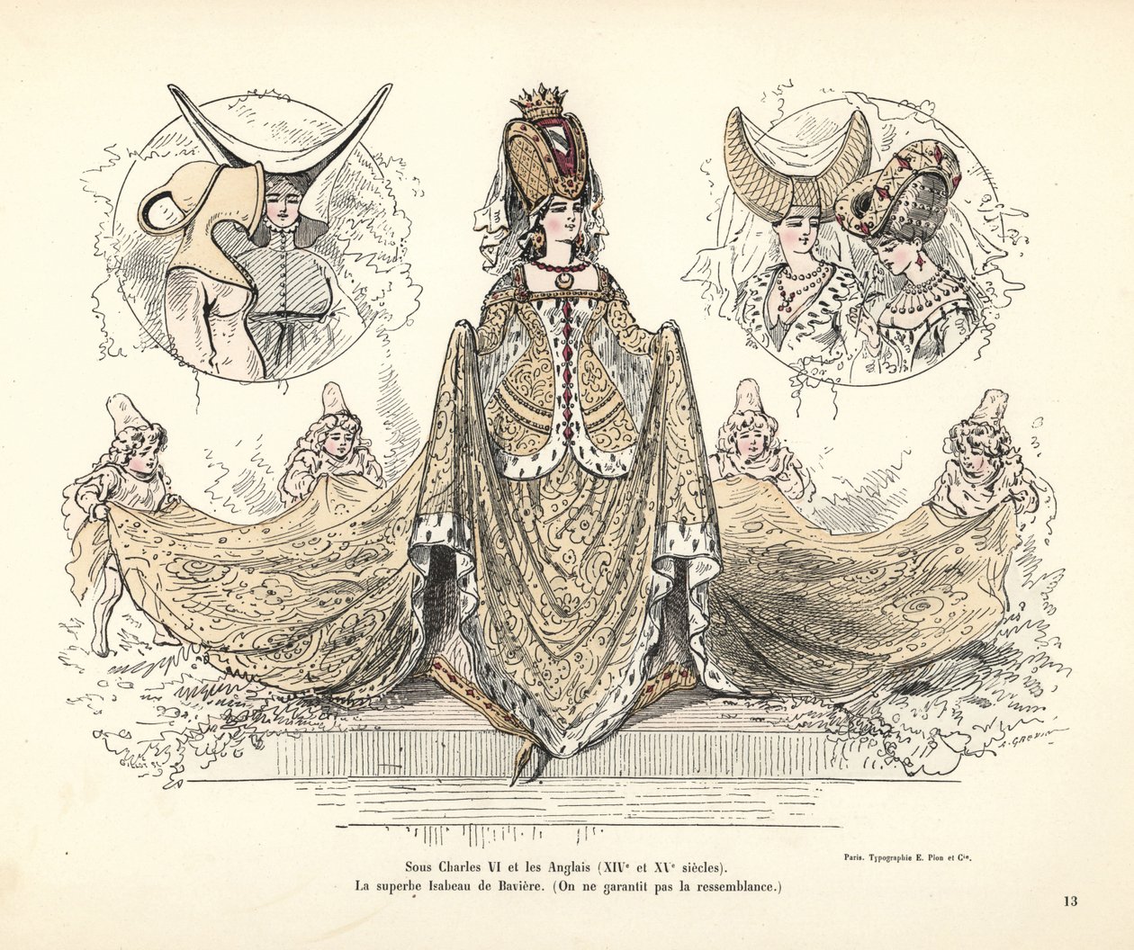 Costume of Isabeau of Bavaria, Queen of France, headdresses by Alfred Grevin