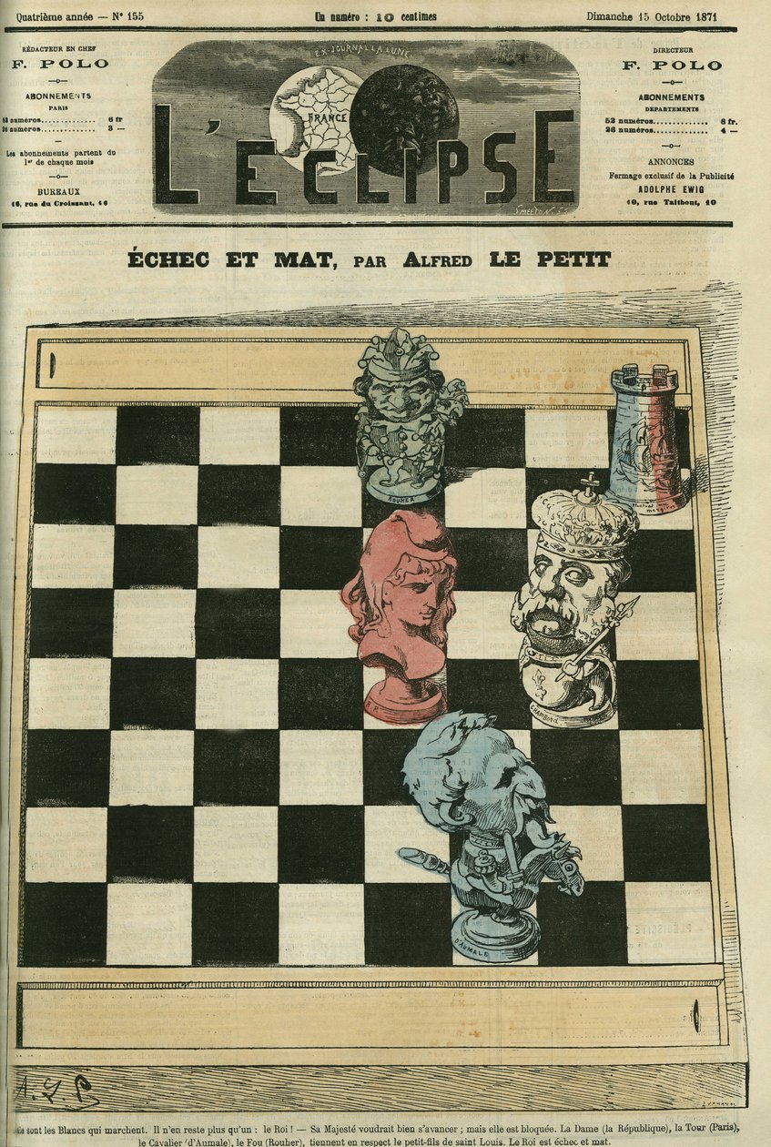 Failure and checkmate, the Dame-Republique, the Tour-Paris, the Cavalier-Duc of Aumale, the Fou-Rouher have failed King Louis-Philippe d