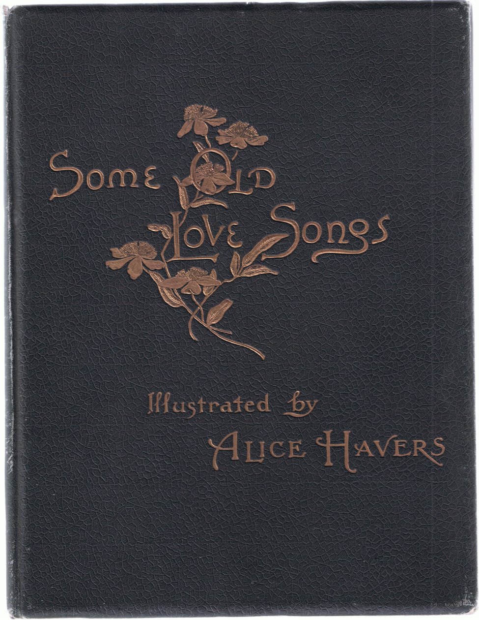 Front cover, from Some Old Love Songs published by Hildesheimer & Faulkner, 1892 by Alice Havers