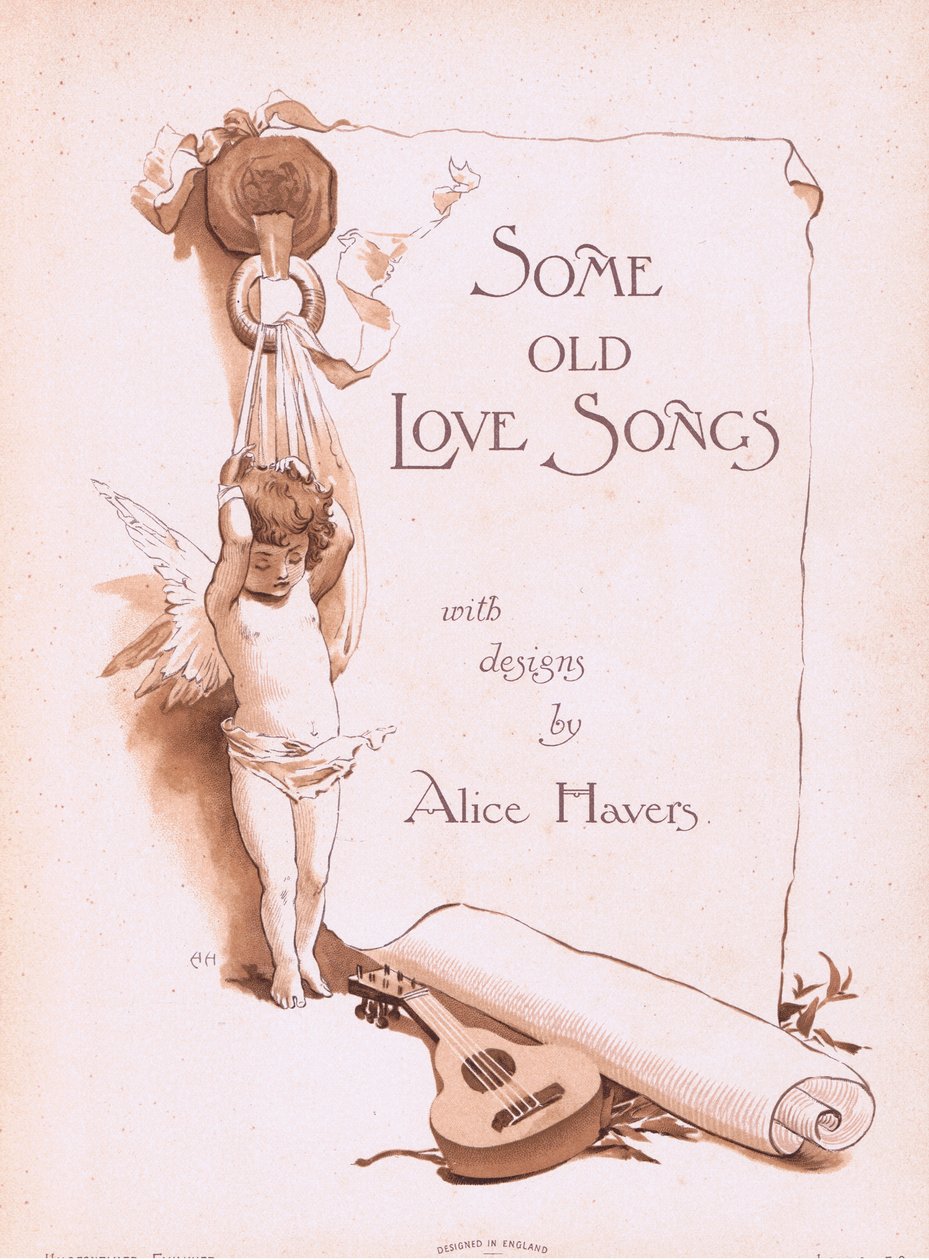 Title Page, from Some Old Love Songs published by Hildesheimer & Faulkner, 1892 by Alice Havers