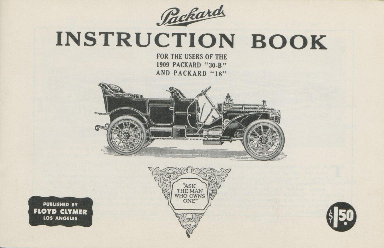 Packard Instruction Book for the Users of the 1909 Packard 30-B and Packard 18, 1909 by American School