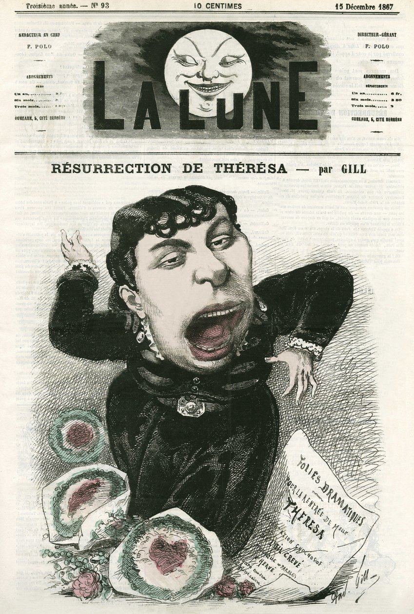 Portrait of Emma Valladon dit Theresa, French operette singer. Cartoon by Gill, in La Lune, December 15 by Andre Gill