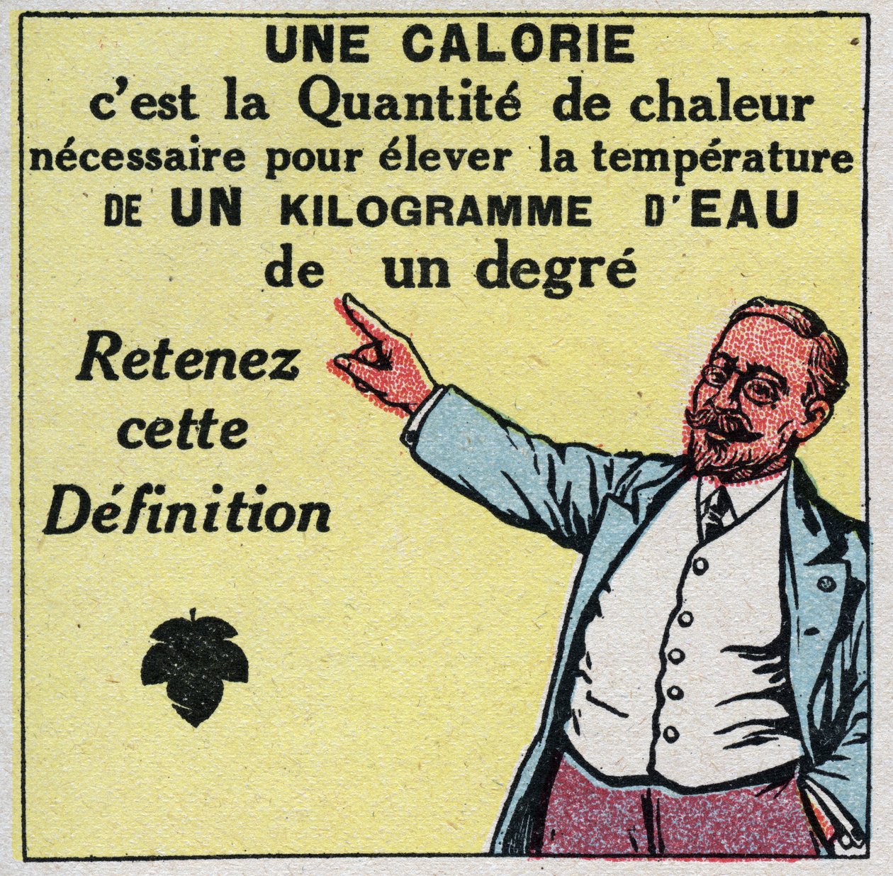 Calorimetry: a calorie is the amount of heat needed to raise the temperature of one kilogram of water by one degree. Anonymous illustration from 1925. Private collection. by Anonymous Anonymous