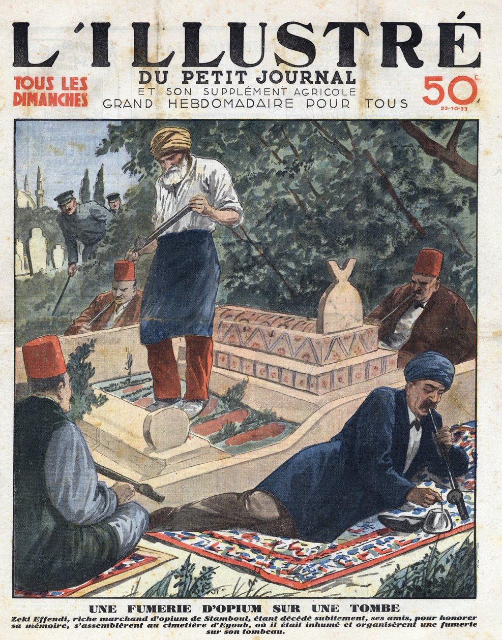 Opium fumery on a tomb: Zeki Effendi, a wealthy opium merchant from Istanbul, suddenly died, his friends, to honour his memory, gathered at Eyoub cemetery to organize a fumery on his tomb. Print on the headline of L