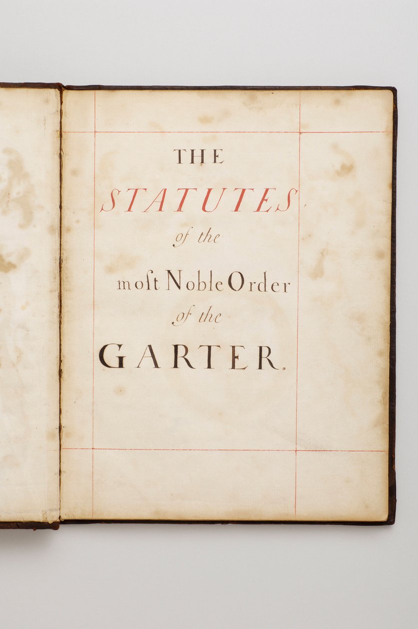 Order of the Garter: Book of Statutes that Belonged to Charles Fitzroy, Duke of Grafton by Anonymous Anonymous