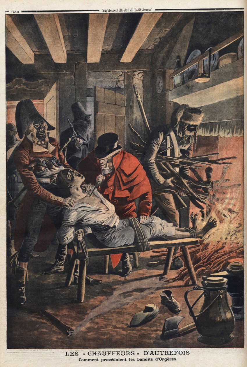 Various facts under the Directoire (1795-1799): the bandits of Orgeres (drivers) (Ille and villain), famous gang of criminals in the Beauce region, they attack a farm here, their speciality was to “heat” their victims by burning their feet to bring them to by Anonymous Anonymous