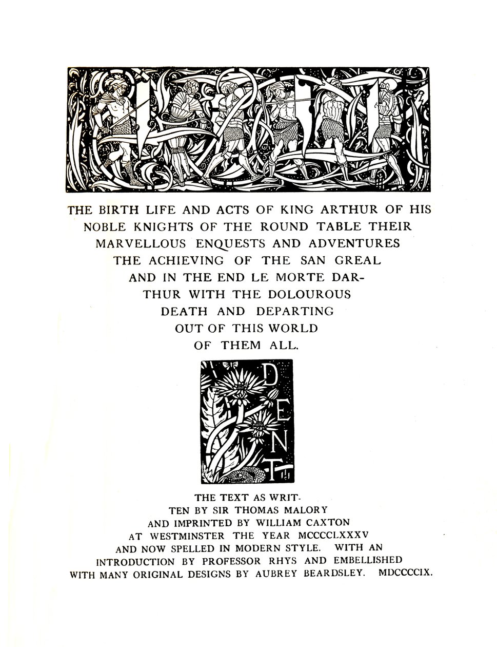 Title-Page Designed by Aubrey Beardsley for Messrs. J. M. Dent and Sons Ltd by Aubrey Beardsley