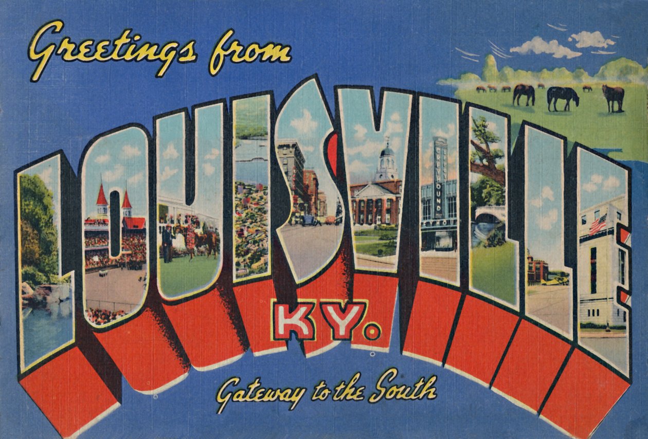 Greetings from Louisville Ky. - Gateway to the South by Caufield and Shook