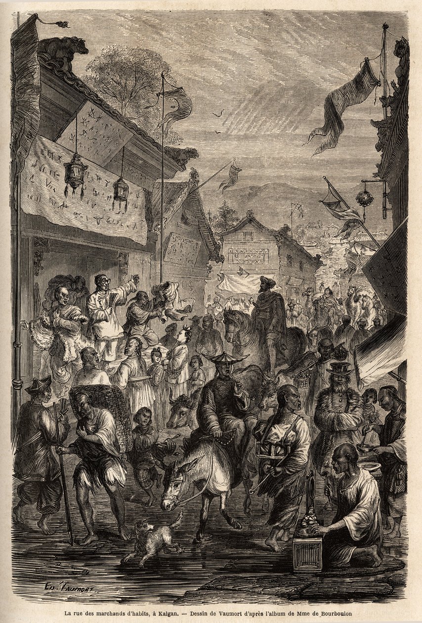 The street of clothing dealers, Kalgan, Mongolia. Illustration for M. de Bourboulon