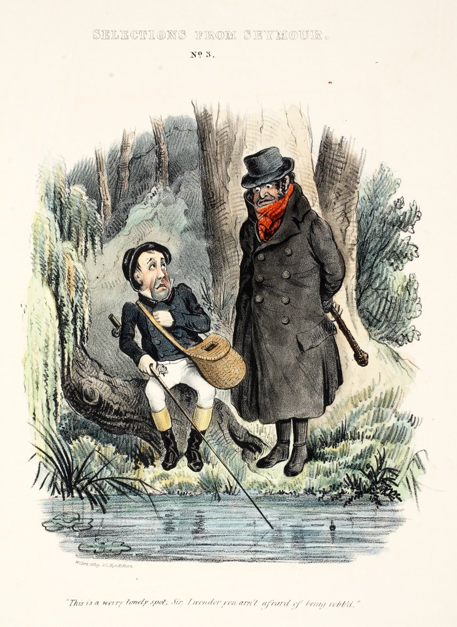 Selections from Seymour: No. 3, "This is a very lonely spot, sir, I wonder you aren