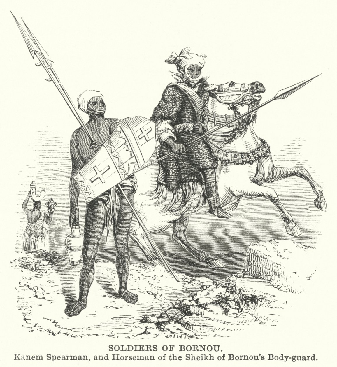 Soldiers of Bornou, Kanem Spearman, and Horseman of the Sheikh of Bornou