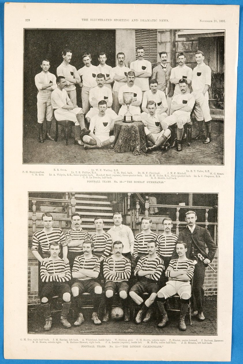 The Bombay Gymkhanas and The London Caledonians, football teams featured in The Illustrated Sporting and Dramatic News, 21st November 1891 by English School