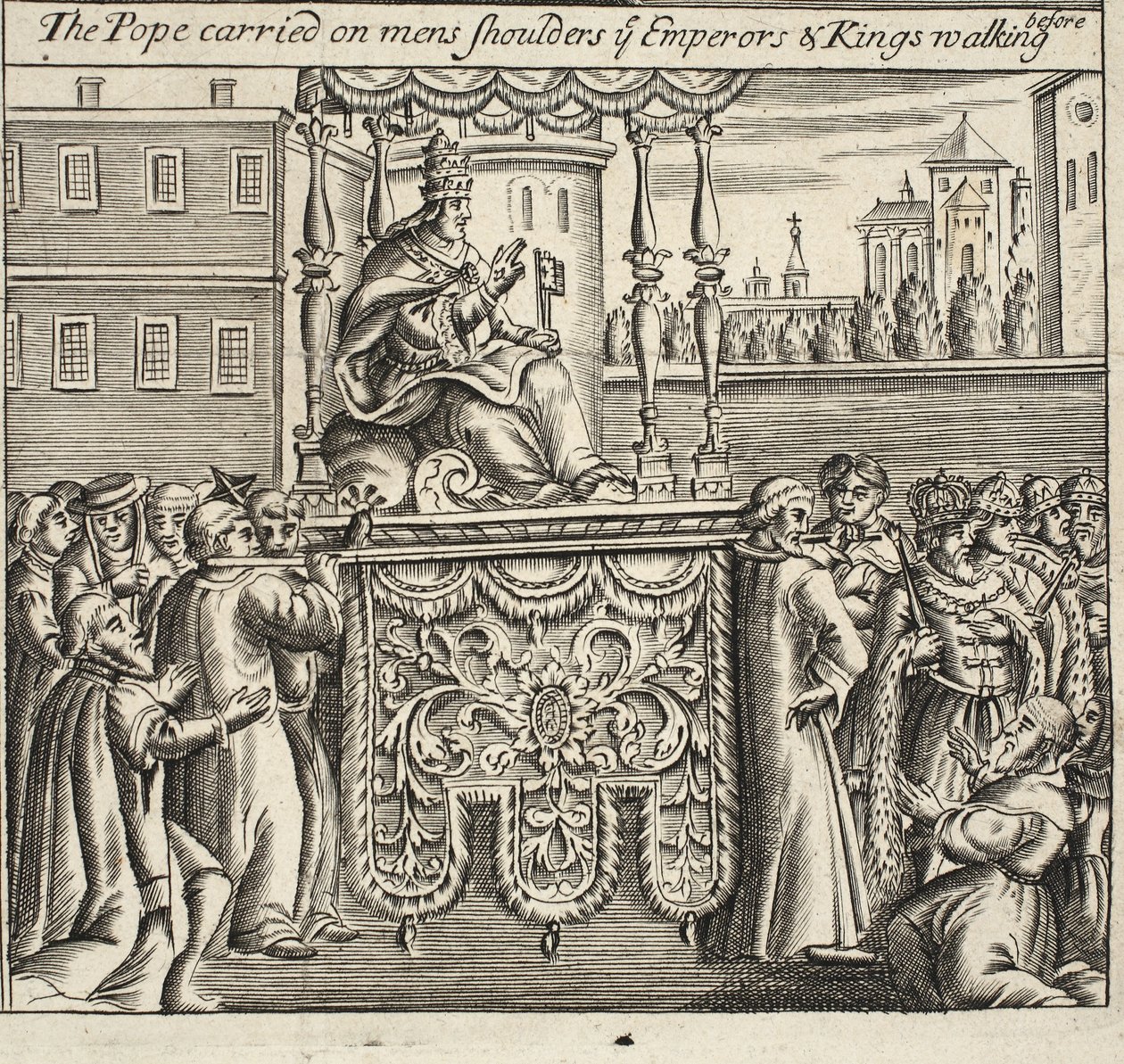 The Pope carried on mens shoulders, ye Emperors and Kings walking before, illustration from Acts and Monuments by John Foxe, ninth edition, pub. 1684 by English School