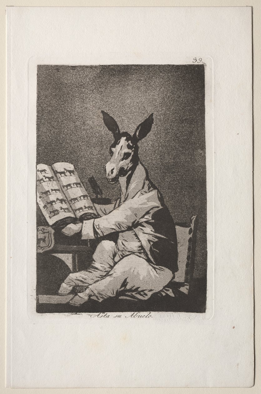 And So was His Grandfather. by Francisco de Goya