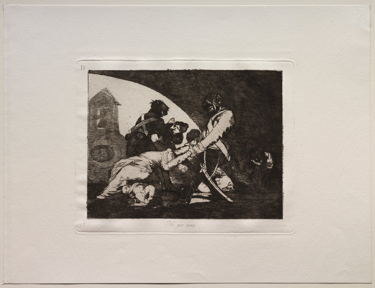 The Horrors of War: Neither Do These by Francisco de Goya