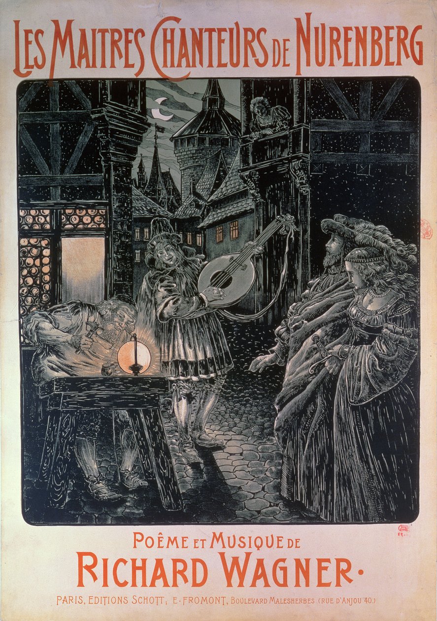 Poster advertising The Master Singers of Nuremberg, poem and music by Richard Wagner by French School