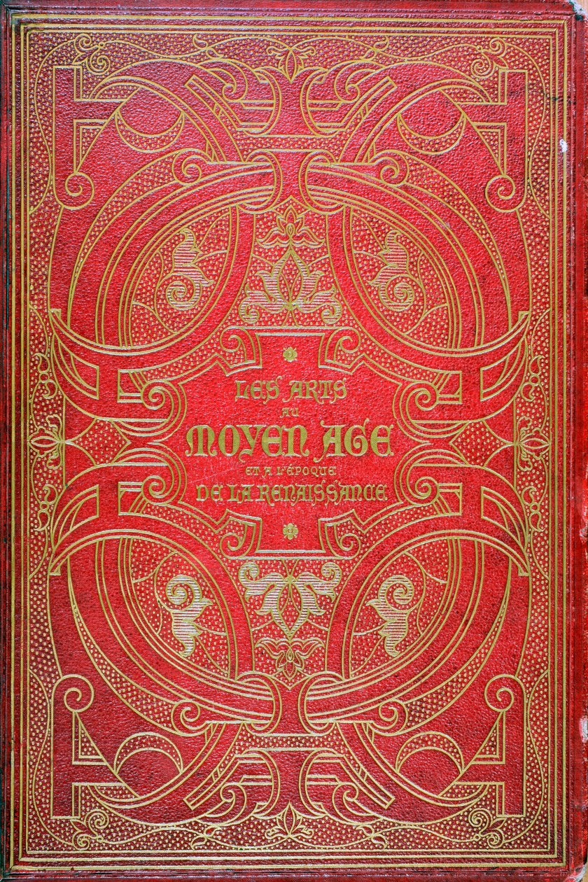 Front cover of Les Arts au Moyen Age, published by Firmin Didot in 1873 by French School
