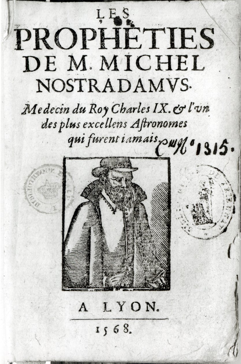 Frontispiece to Les Propheties de M. Michel de Nostradamus, with a portrait of Nostradamus, published in Lyon 1568 by French School