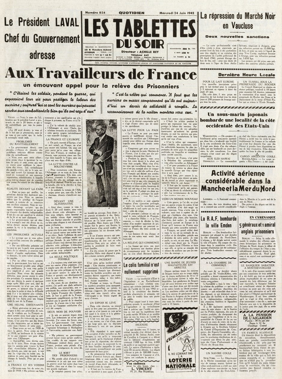 Les Tablets du soir du 24/06/1942 - Laval Head of Government addresses to the workers of France a will appeal for the repression of the black market in Vaucluse - Digious aerial activities in the Channel and the North Sea by French School