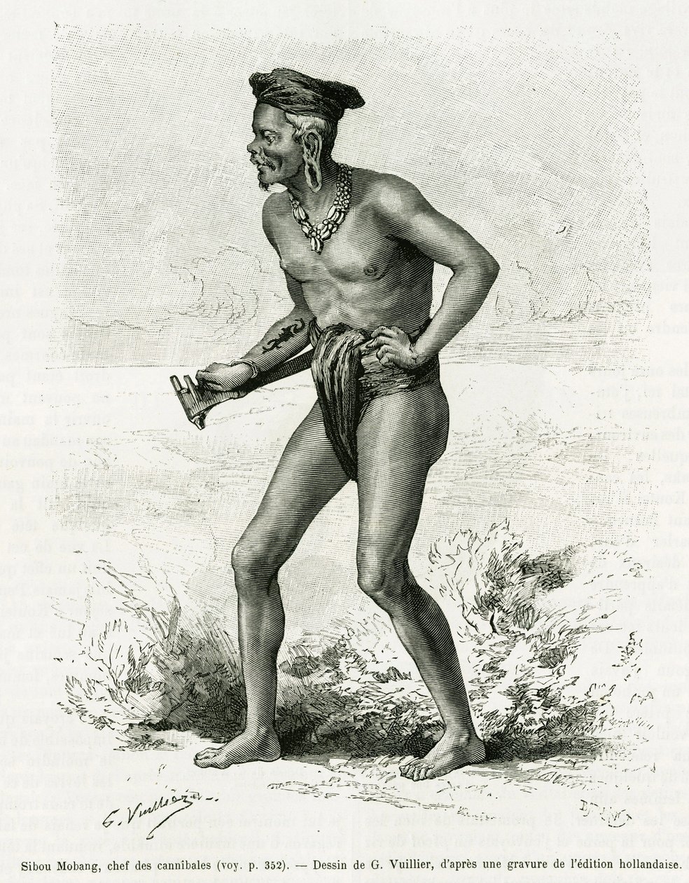 Sibou Mobang, head of cannibals. Engraving by G.Vuillier, to illustrate the story De Koutei a Bandjirmasin, voyage through Borneo, by Carl Bock, in le tour du monde 1890, directed by Edouard Charton, Hachette, Paris by Gaston Vuillier