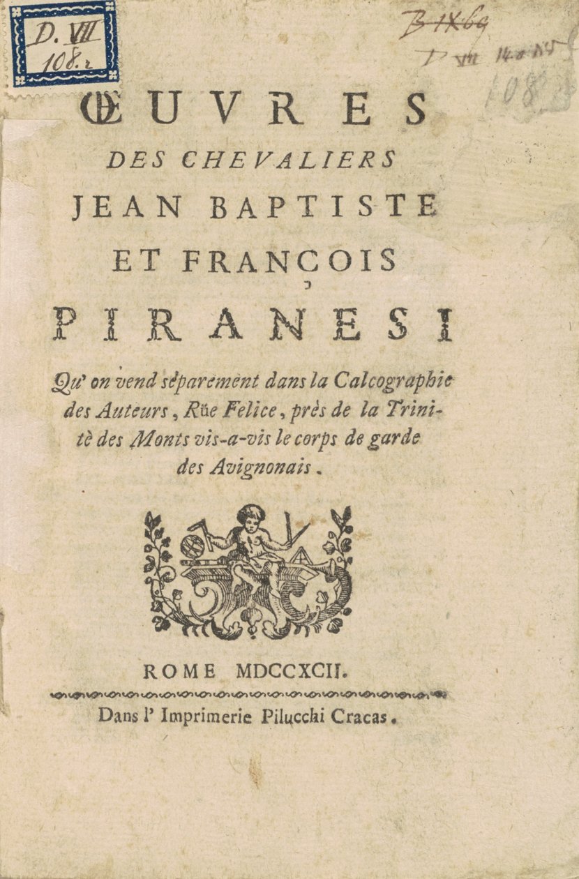 Works of the Knights Jean Baptiste and François Piranesi by Giovanni Battista Piranesi, Francesco Piranesi