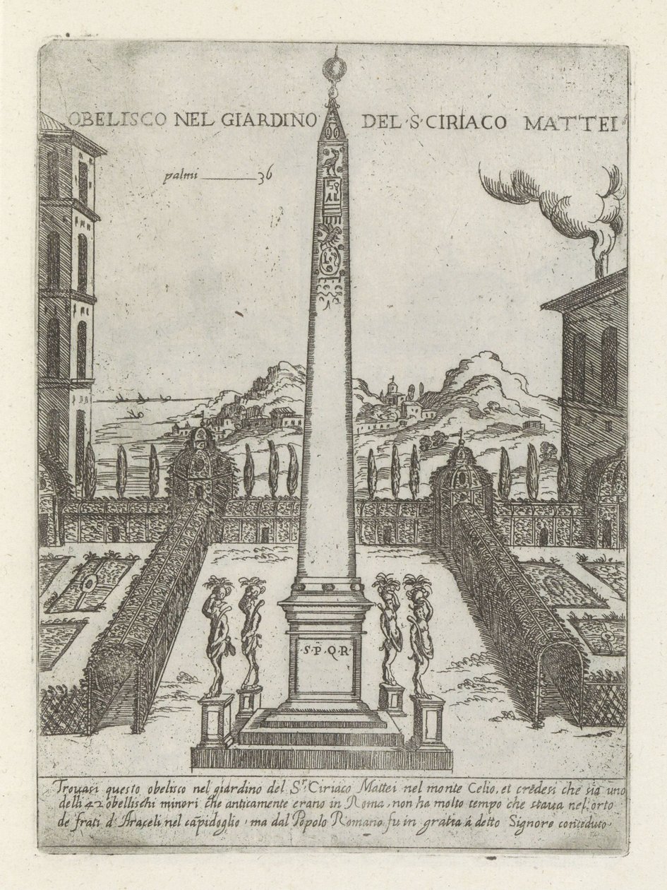 Obelisk in the garden of Ciriaco Mattei (Modern and ancient monuments and buildings in Rome) by Giovanni Maggi