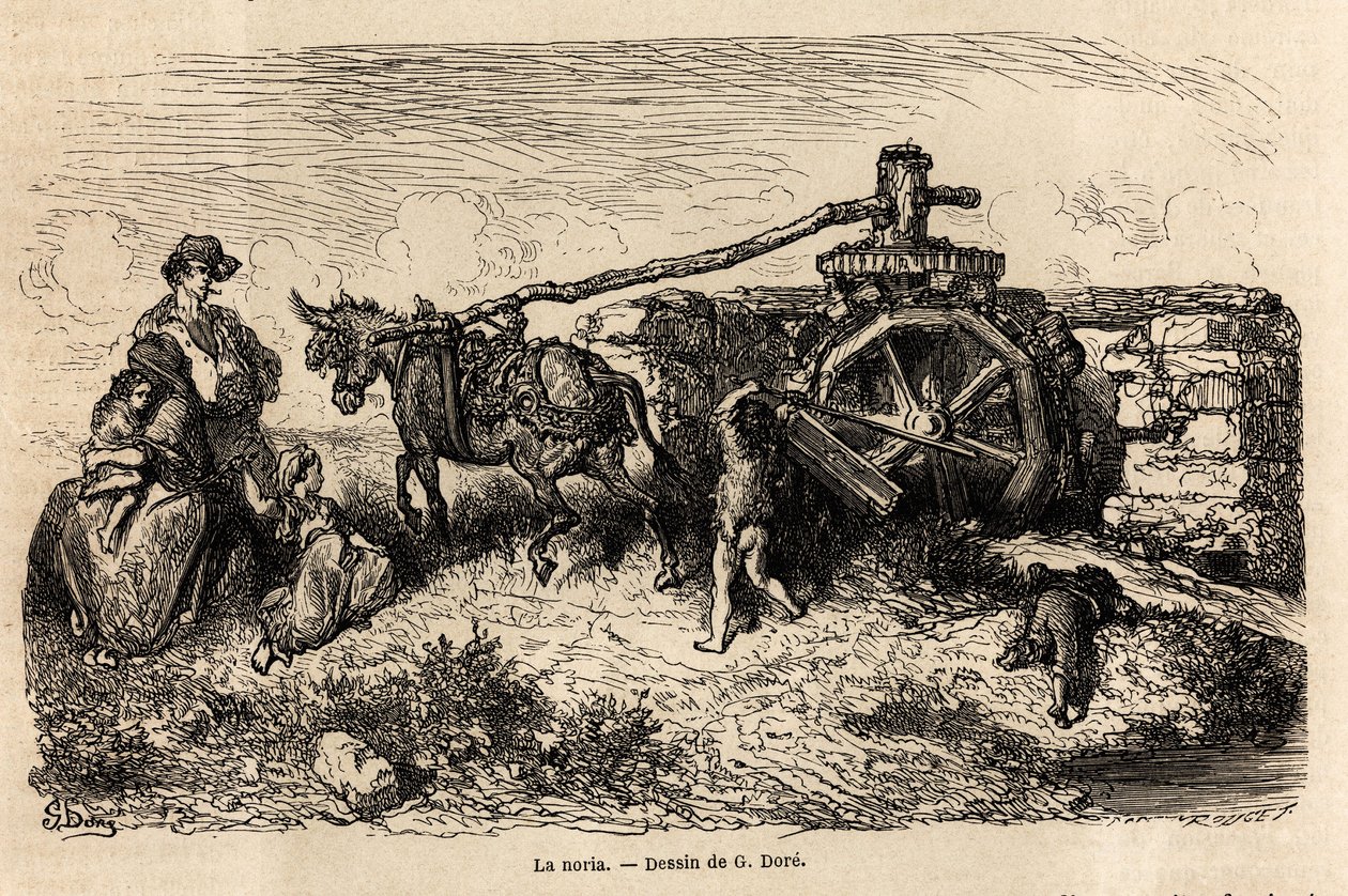 La Noria, a hydraulic machine for raising water levels, illustration for Gustave Dore