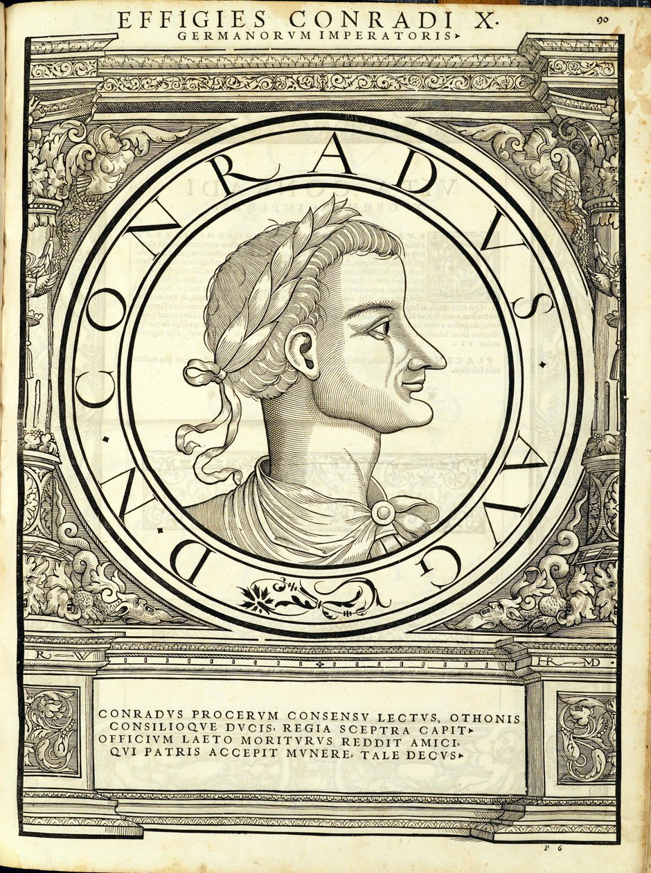 Conradus I, illustration from Imperatorum Romanorum Omnium Orientalium et Occidentalium Verissimae Imagines ex Antiquis Numismatis by Hans Rudolf Manuel Deutsch