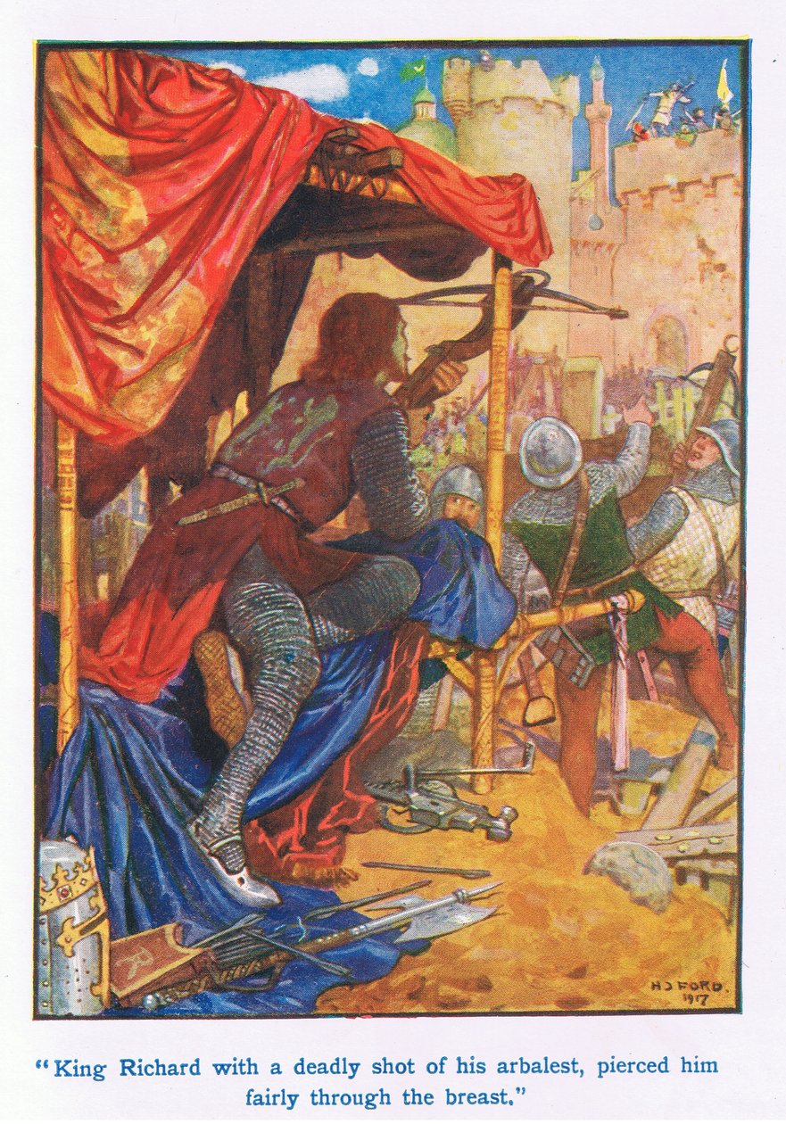 King Richard, with a Deadly Shot of His Arbolest, Pierced Him Fairly Through the Breast by Henry Justice Ford