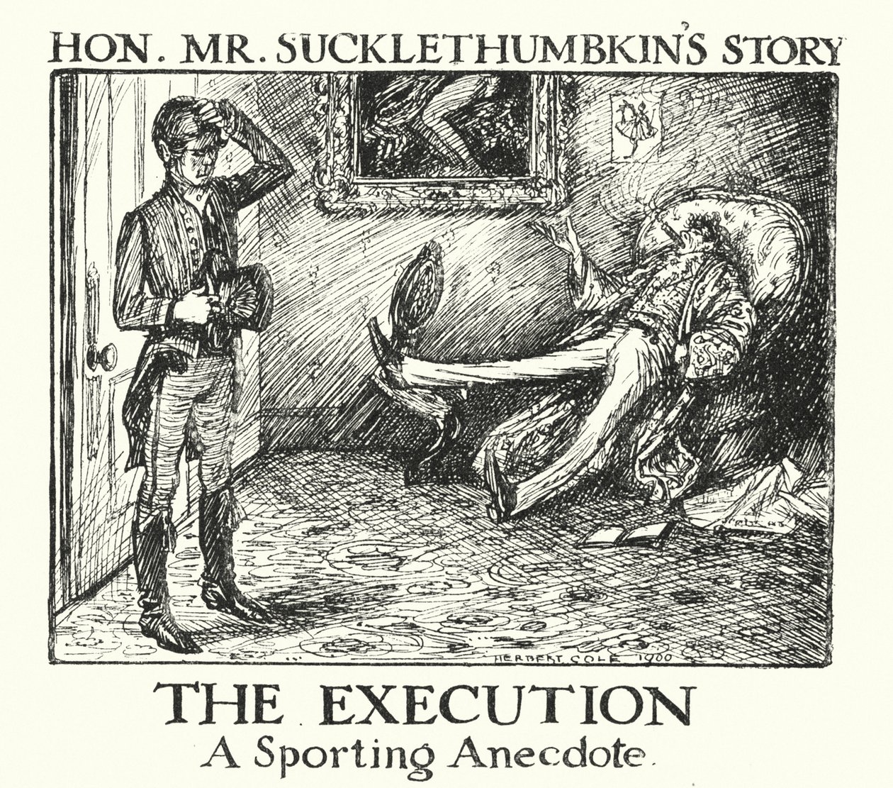 Ingoldsby Legends: Hon Mr Sucklethumbkin