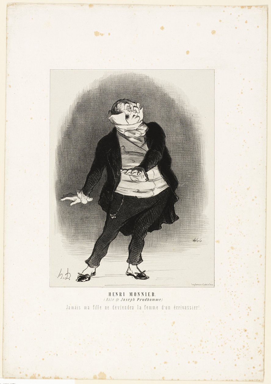 Henri Monnier (in the role of Joseph Prudhomme) "- Never shall I allow that my daughter becomes the wife of a scribbler!", plate 1 from Les Artistes Contemporains (Odéon) by Honoré Victorin Daumier