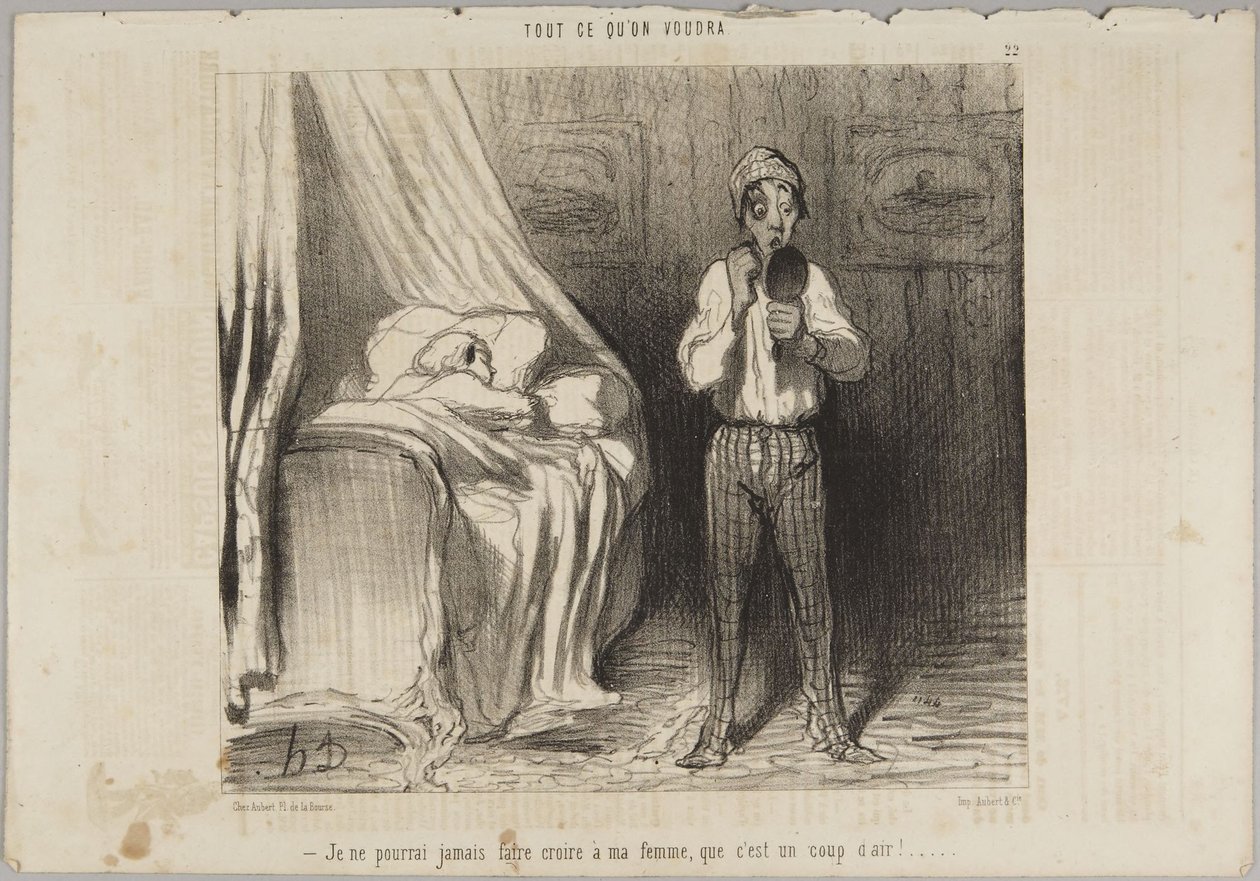 I shall never be able to make my wife believe that it was a draught!, number 22 from the series Anything You Like from Le Charivari by Honoré Daumier