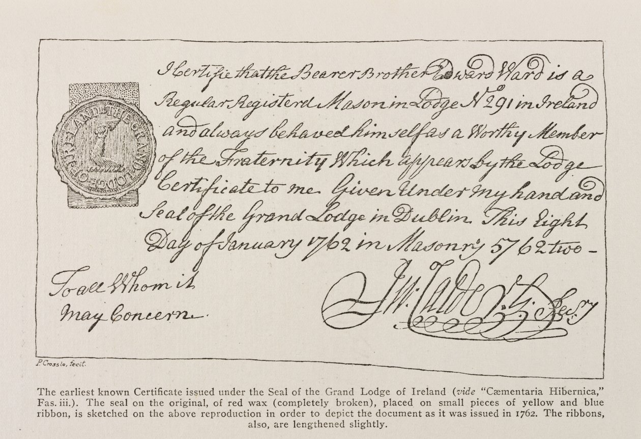 Facsimile of the earliest known Certificate issued under the Seal of the Grand Lodge of Ireland, dated 1762 by Irish School