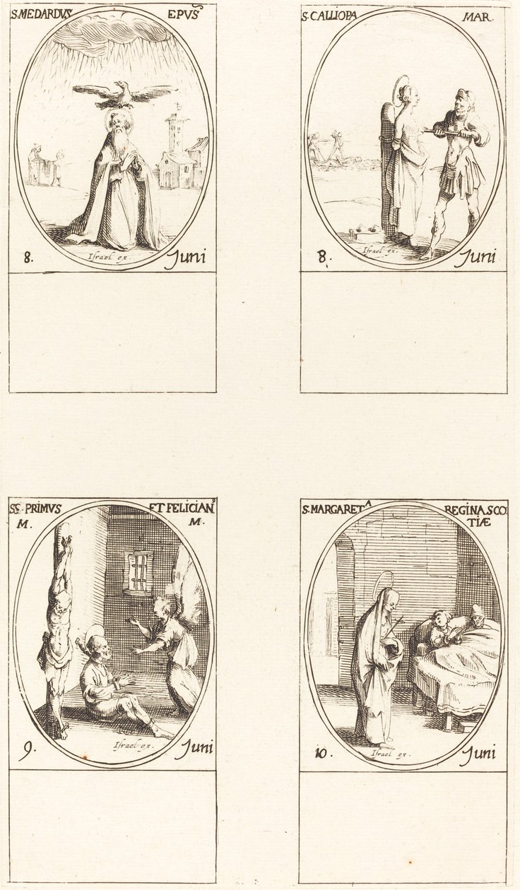 St. Medard; St. Calliopa; Sts. Primus and Felician; St. Margaret of Scotland by Jacques Callot