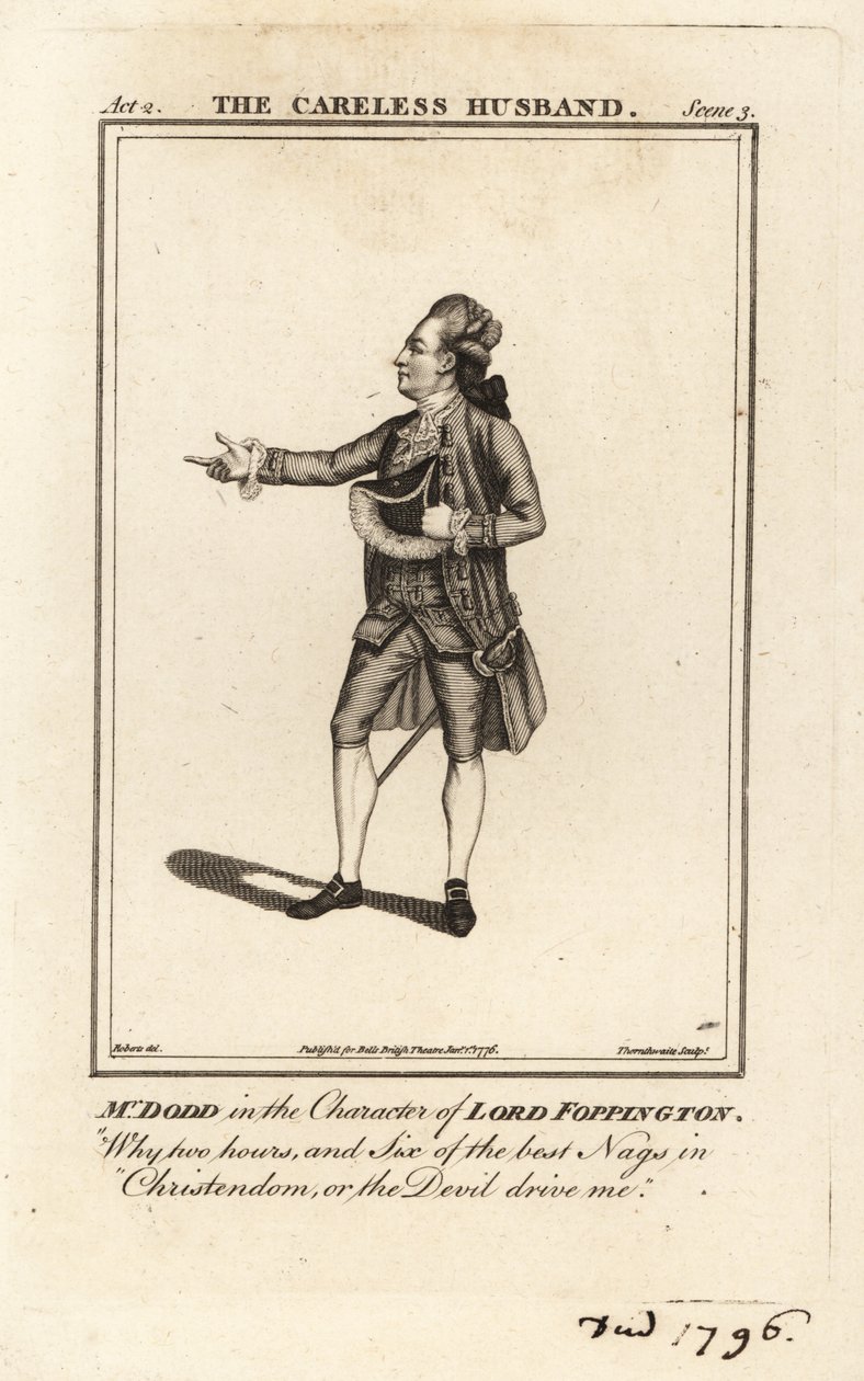 Mr James William Dodd as Lord Foppington in Colley Cibber