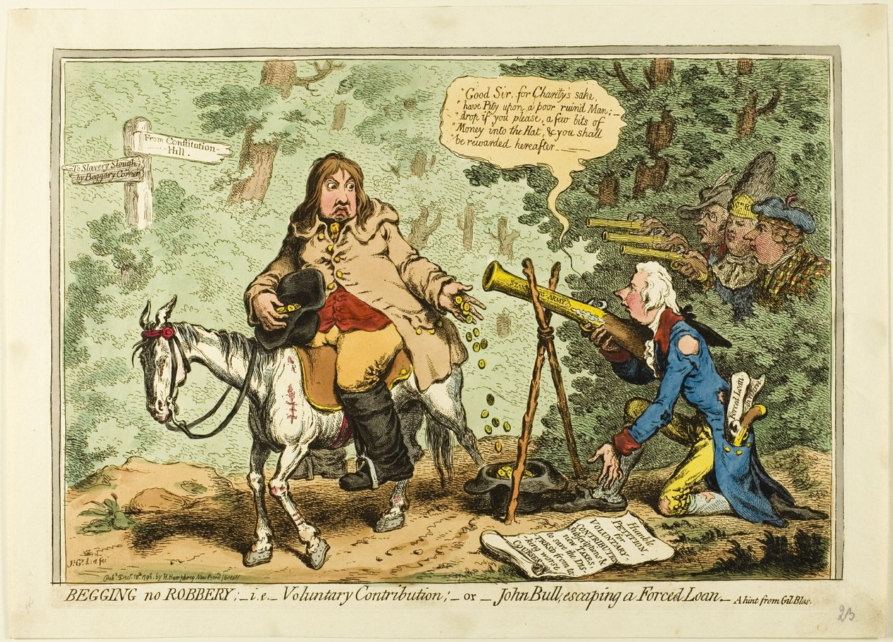 Begging no Robbery; i.e. Voluntary Contribution, or John Bull Escaping a Forced Loan by James Gillray