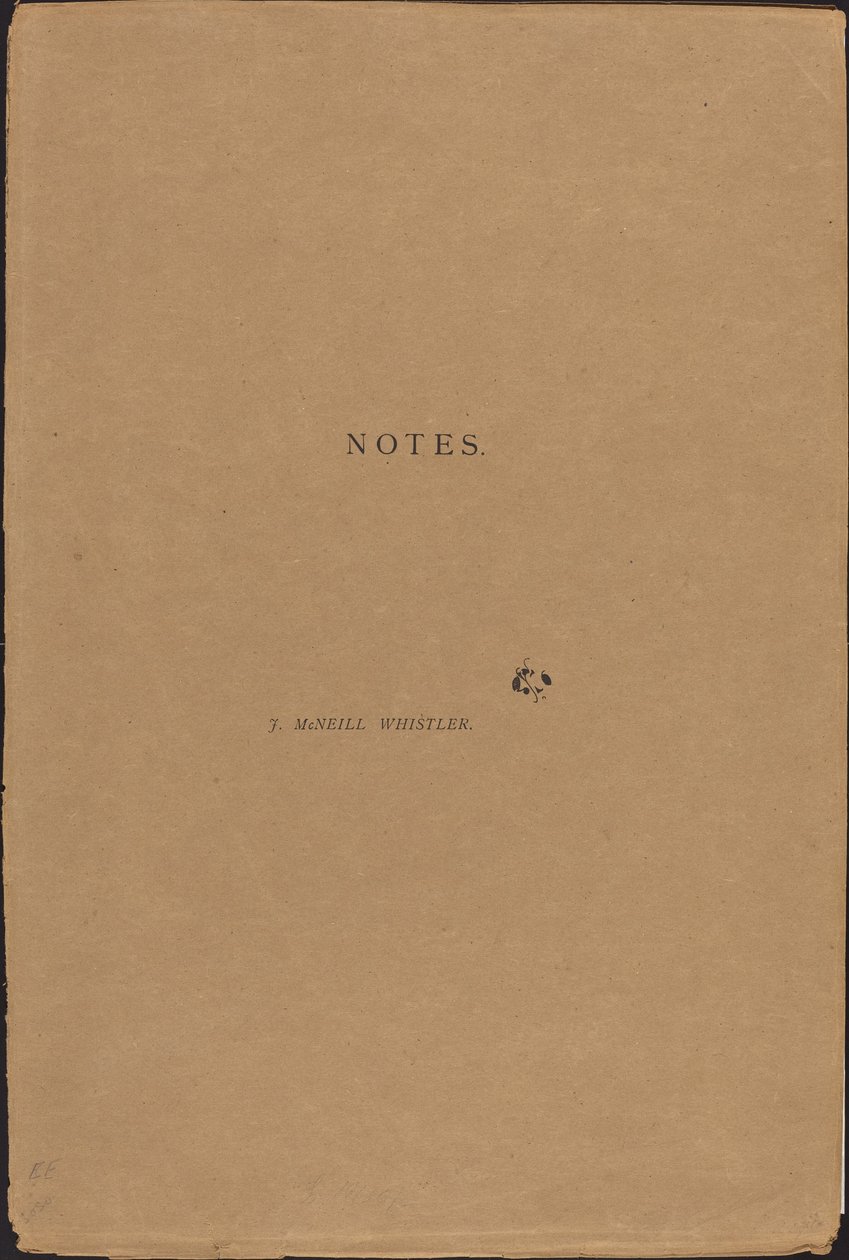 Notes by James Abbott McNeill Whistler