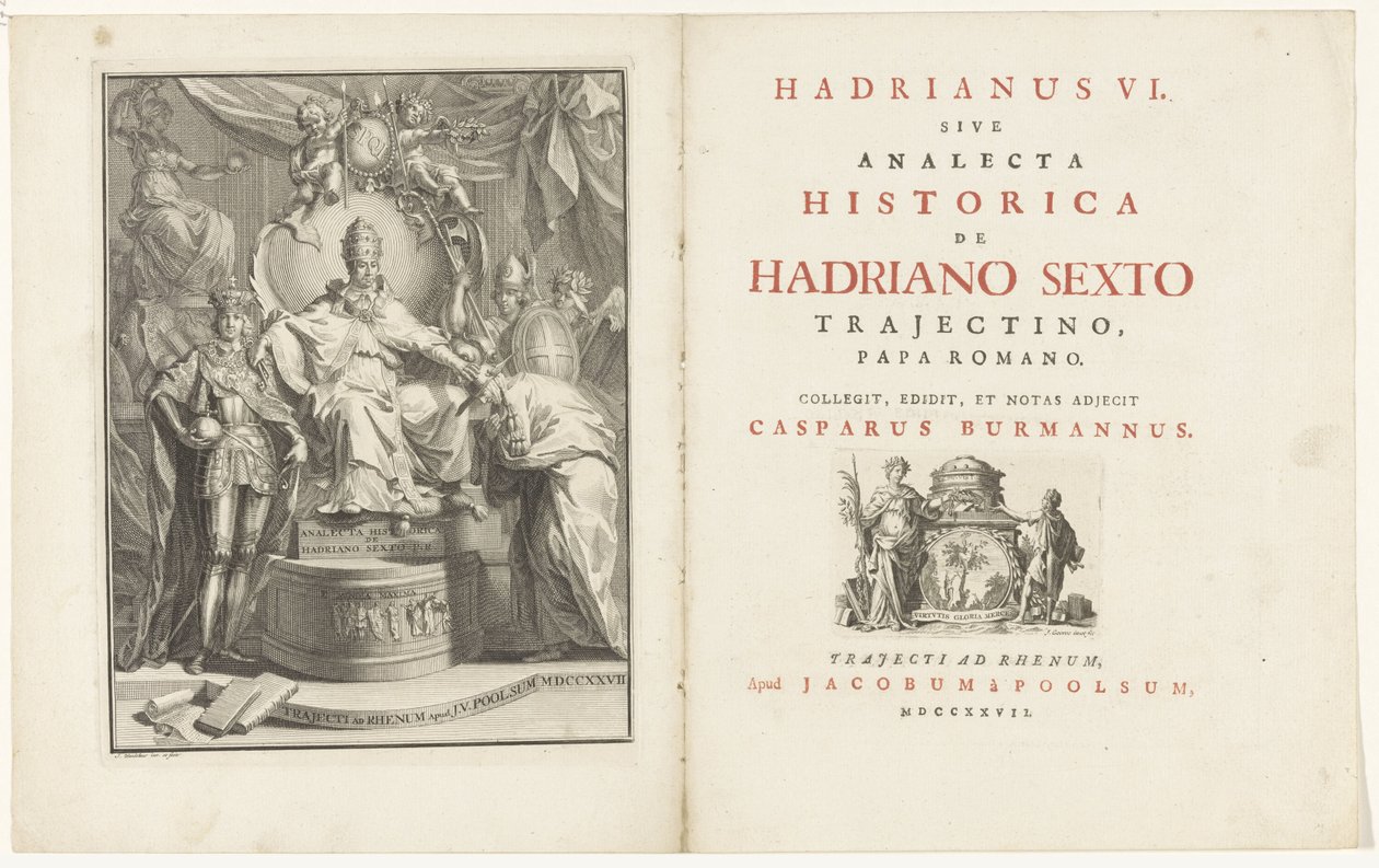 Throned Pope Adrian VI (Title Page for: Kaspar Burmann, Hadrianus VI, sive analecta historica de Hadriano Sexto Trajectino, papa romano, 1727) by Jan Wandelaar
