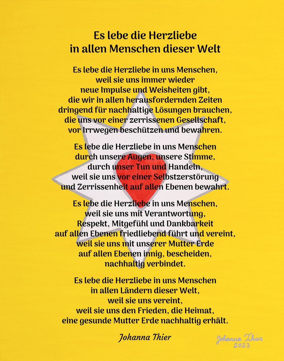 Es lebe die Herzliebe in allen Menschen dieser Welt - Version 1 by Johanna Thier