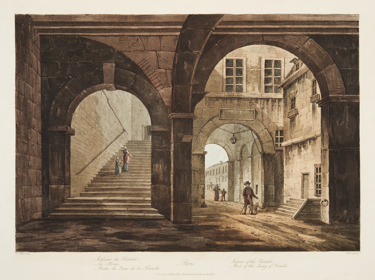 Interior of the Chatelet, Part of the Quay of Feraille, illustration from Versailles, Paris and Saint Denis by John Claude Nattes