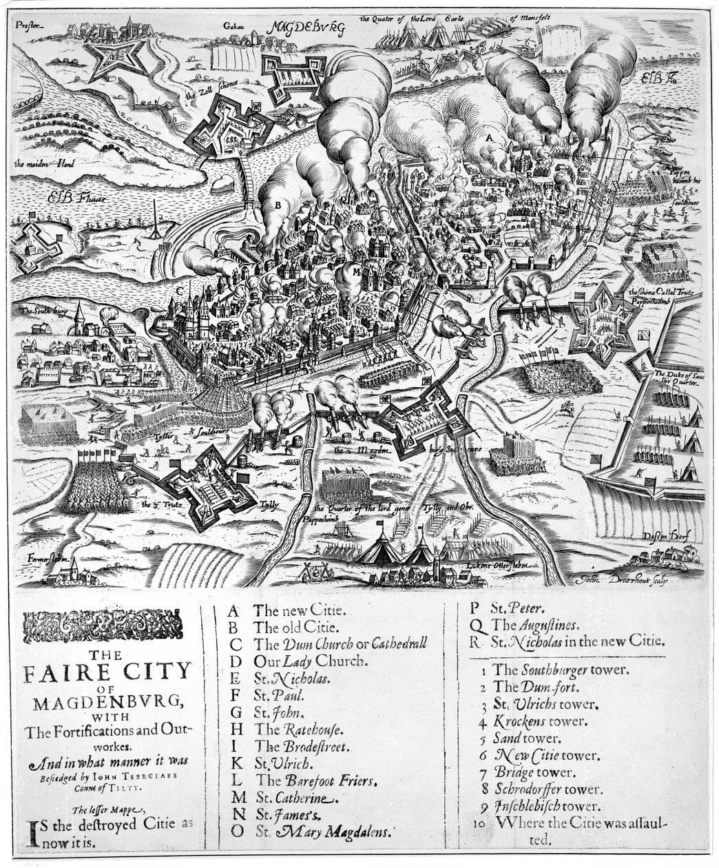 The Faire City of Magdenburg, with The Fortifications and Outworkes. And in what manner it was Besiedged by John Tserclaes Count of Tilty, 1631 by John Droeshout