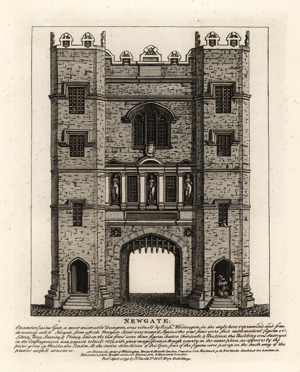 Newgate, rebuilt in 1672 after the Fire of London, with three figures Justice, Fortitude and Prudence from the former gate built by Mayor of London Richard Whittington by John Thomas Smith