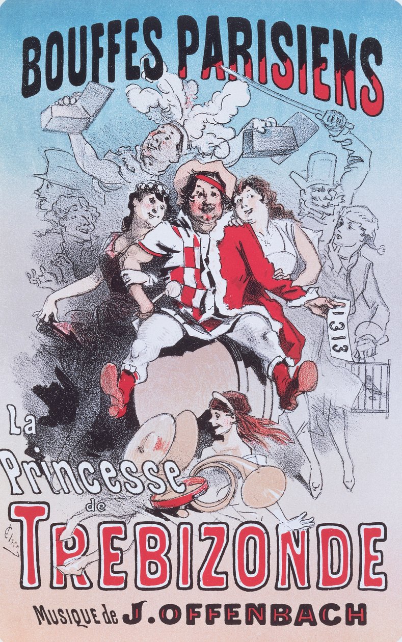 Poster for The Princess of Trebizonde opera bouffe by Jacques Offenbach by Jules Cheret