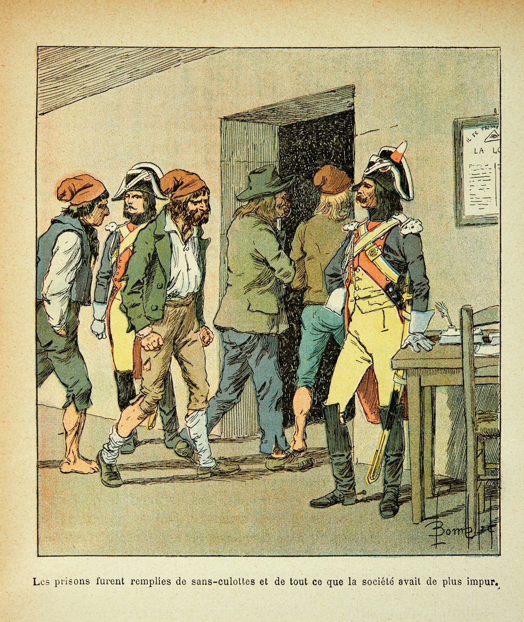 During the French Revolution, the prisons were filled by Louis Charles Bombled