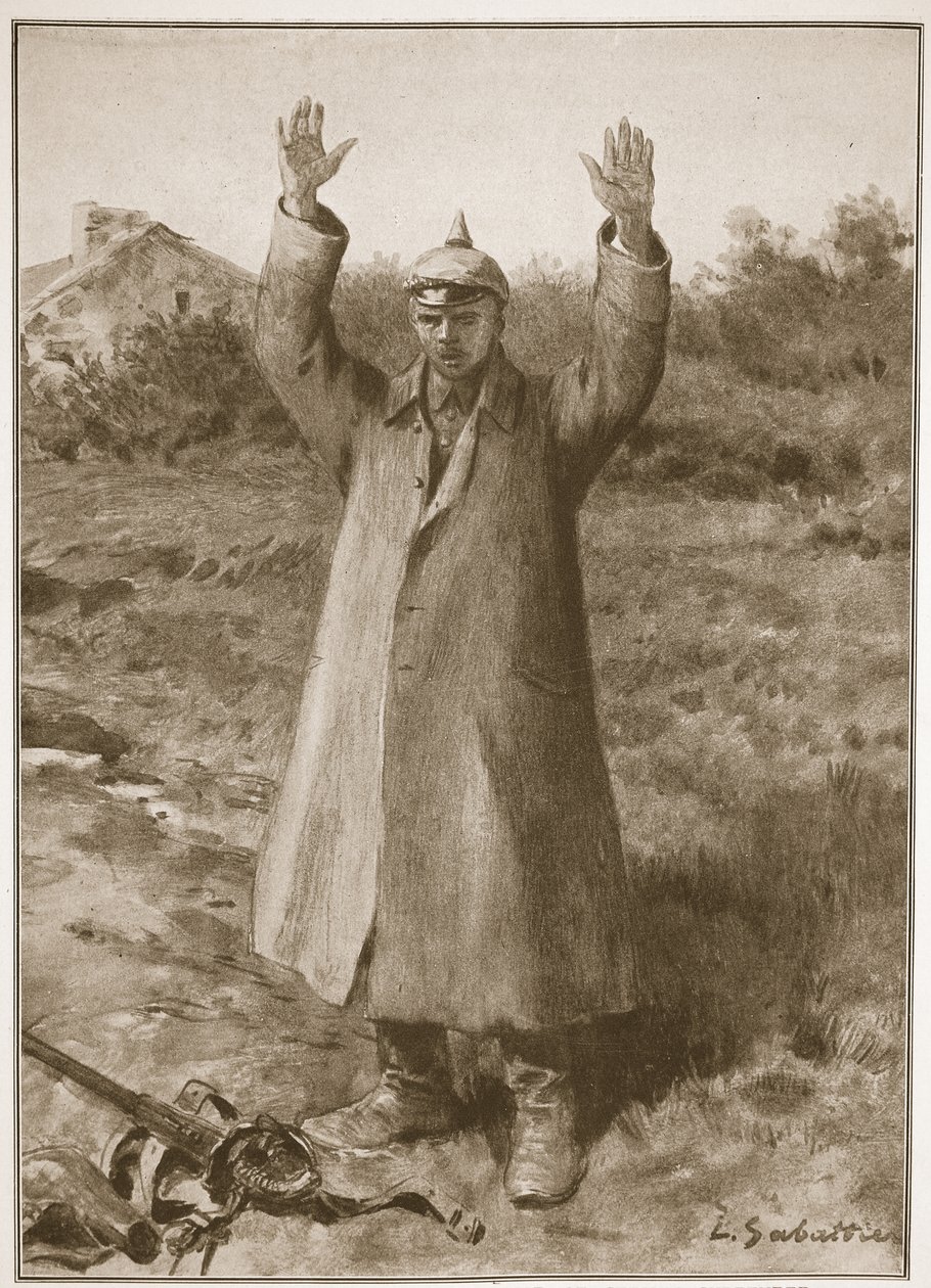 Kamerad.. Pardon! Hands-Up Method of German Surrender by Louis Remy Sabattier